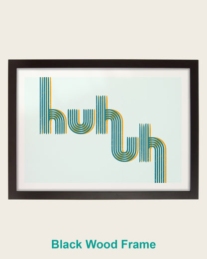 Huh Uh 2