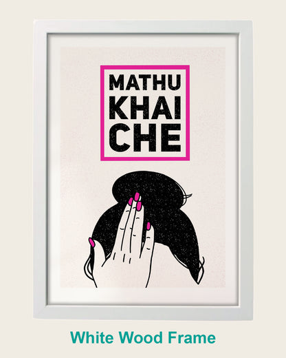 Mathu Khai Che - Pink